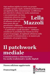 Il patchwork mediale. Comunicazione e informazione fra media tradizionali e media digitali.pdf