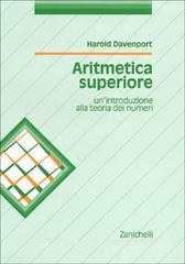 Aritmetica superiore. Unintroduzione alla teoria dei numeri.pdf