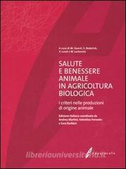Salute e benessere animale in agricoltura biologica. I criteri nelle produzioni di origine animale.pdf