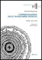 L improvvisazione nelle avanguardie musicali. Roma, 1965-1978.pdf