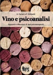 Vino e psicoanalisi. Appunti e riflessioni di due psicoterapeuti.pdf