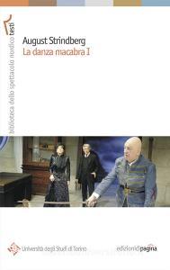Ebook August Strindberg. La danza macabra I di Perrelli Franco edito da Edizioni di Pagina