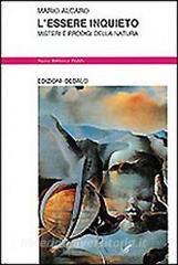 L essere inquieto. Misteri e prodigi della natura.pdf