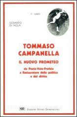 Tommaso Campanella il nuovo Prometeo. Da poeta-vate-profeta a restauratore della politica e del diritto.pdf