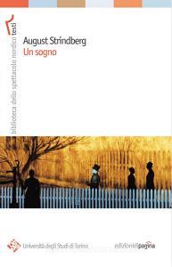 Ebook August Strindberg. Un sogno di Perrelli Franco edito da Edizioni di Pagina