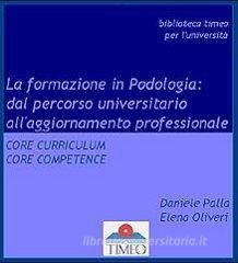 La formazione in podologia. Dal percorso universitario allaggiornamento professionale.pdf