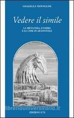 Vedere il simile. La metafora, lanima e le cose in Aristotele.pdf