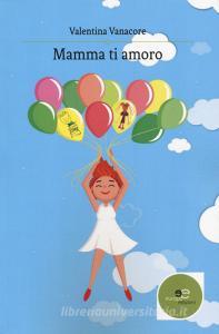 Mamma ti amoro.pdf