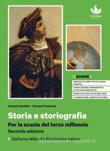 Storia e storiografia. Per la scuola del terzo millennio. Con Atlante dei fenomeni storici. Per il triennio delle Scuole superiori. Con e-book. Con espansione online vol.1.pdf