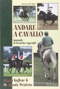 Andare a cavallo. Manuale di tecniche equestri.pdf