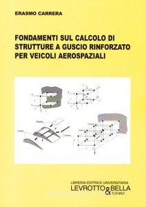 Fondamenti sul calcolo di strutture a guscio rinforzato per veicoli aerospaziali.pdf
