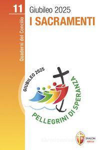 Ebook I sacramenti di Dominik Jurczak edito da Editrice Shalom
