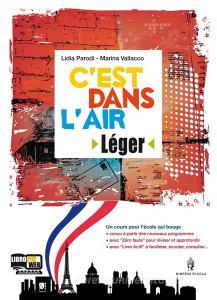 Cest dans lair. Con zero faute. Ediz. compatta. Per le Scuole superiori. Con CD-ROM. Con espansione online.pdf