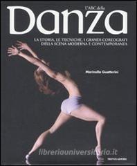 L ABC della danza. La storia, le tecniche, i capolavori, i grandi coreografi della scena moderna e contemporanea.pdf