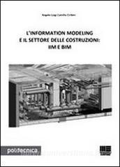 L information modeling e il settore delle costruzioni: IIM e BIM.pdf