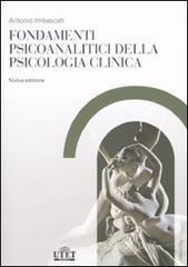 Fondamenti psicoanalitici della psicologia clinica. Dalla psicoanalisi alle altre scienze della mente.pdf