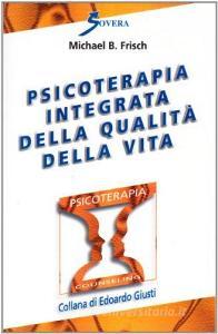 Psicoterapia integrata della qualità della vita.pdf