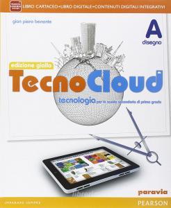 Tecnocloud. Ediz. gialla. Per la Scuola media. Con e-book. Con espansione online.pdf