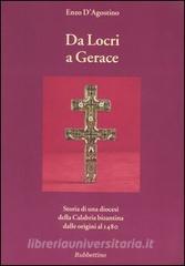Da Locri a Gerace. Storia di una diocesi della Calabria bizantina dalle origini al 1480.pdf