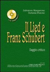 Il Lied e Franz Schubert. Con CD Audio.pdf