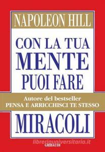 Con la tua mente puoi fare miracoli.pdf