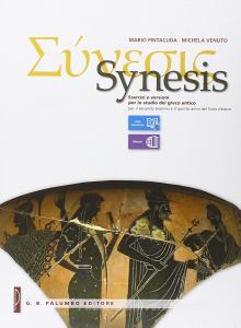 Synesis. Esercizi e versioni per lo studio del greco antico. Per il triennio del Liceo classico. Con e-book. Con espansione online.pdf