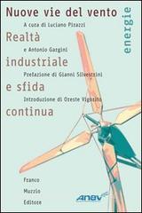 Nuove vie del vento. Realtà industriale e sfida continua.pdf