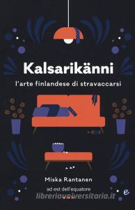 Kalsarikänni. Larte finlandese di stravaccarsi.pdf