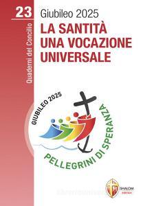 Ebook La santità, una vocazione universale di François-Marie Léthel edito da Editrice Shalom