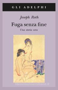 Fuga senza fine. Una storia vera.pdf
