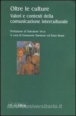 Oltre le culture. Valori e contesti della comunicazione interculturale.pdf