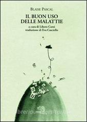 Il buon uso delle malattie. Testo francese a fronte retedem.it Image