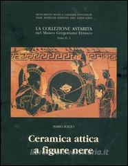 La collezione Astarita nel Museo Gregoriano Etrusco. Ceramica atticae figure nere.pdf