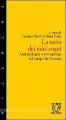 La terra dei miei sogni. Esperienze di ricerca sul campo in Oceania.pdf