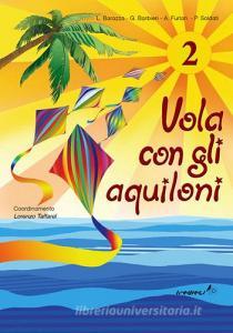 Vola con gli aquiloni. Per la Scuola elementare vol.2.pdf