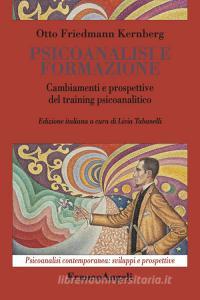 Psicoanalisi e formazione. Cambiamenti e prospettive del training psicoanalitico.pdf
