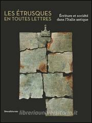 Les étrusques en toutes lettres. Écriture et société dans lItalie antique.pdf