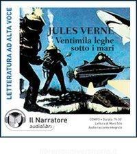 Ventimila leghe sotto i mari. Audiolibro. CD Audio formato MP3. Ediz. integrale.pdf