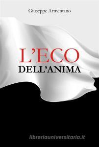 Libro Ebook L' Eco Dell'Anima di Giuseppe Armentano di Youcanprint