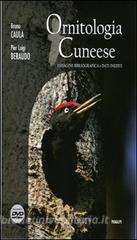 Ornitologia cuneese. Indagine bibliografica e dati inediti. Con DVD.pdf