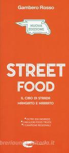 Street food. Il cibo di strada mangiato e narrato.pdf
