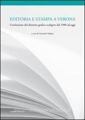 Editoria e stampa a Verona. Levoluzione del distretto grafico scaligero dal 1980 ad oggi.pdf