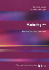 Marketing cube. Electronic, emotional, experiential.pdf