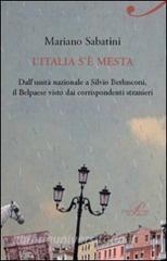 L Italia sè mesta. DallUnità a Berlusconi, il Belpaese visto dai corrispondenti stranieri.pdf