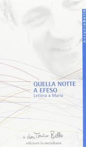 Quella notte a Efeso. Lettera a Maria.pdf