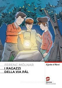 Ebook Ferenc Mólnar - I ragazzi della via Pál di per la scuola Redazione Simone edito da Simone per la scuola