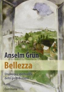 Bellezza. Una nuova spiritualità della gioia di vivere.pdf