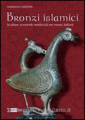 Bronzi islamici. Sculture zoomorfe medievali nei musei italiani.pdf