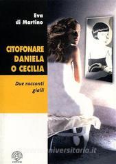 Citofonare Daniela o Cecilia. Due racconti gialli.pdf