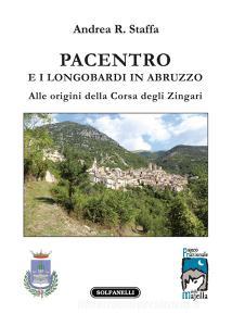 Pacentro e i longobardi in Abruzzo. Alle origini della Corsa degli Zingari.pdf